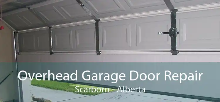 Overhead Garage Door Repair Scarboro - Alberta