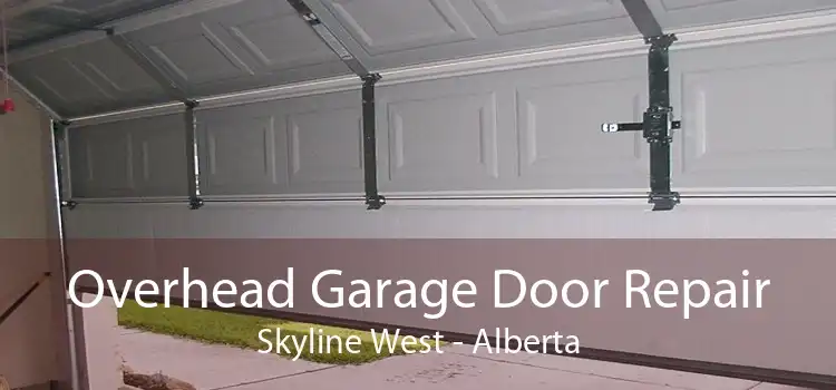 Overhead Garage Door Repair Skyline West - Alberta