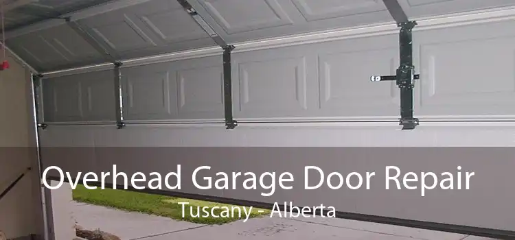 Overhead Garage Door Repair Tuscany - Alberta