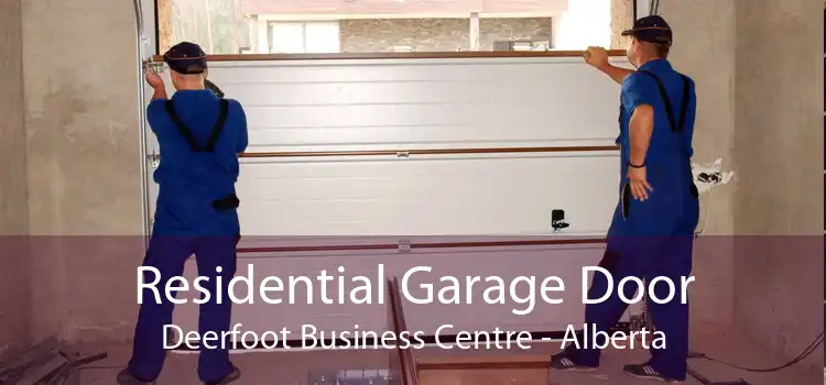 Residential Garage Door Deerfoot Business Centre - Alberta