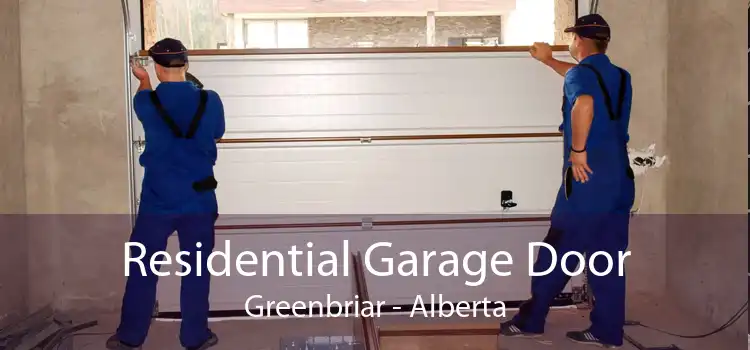 Residential Garage Door Greenbriar - Alberta