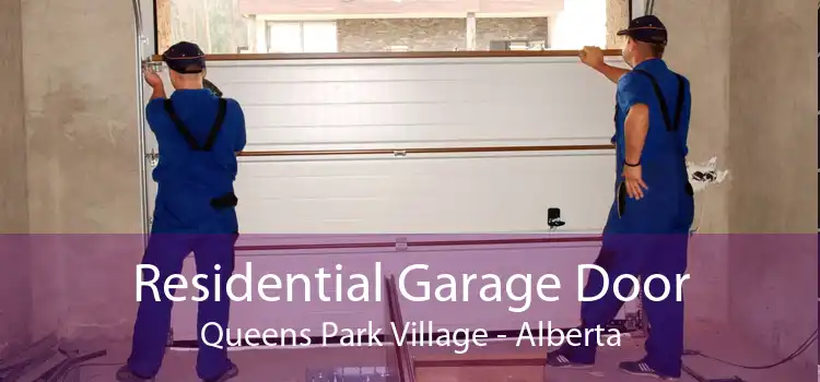 Residential Garage Door Queens Park Village - Alberta
