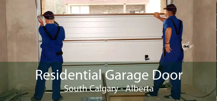 Residential Garage Door South Calgary - Alberta