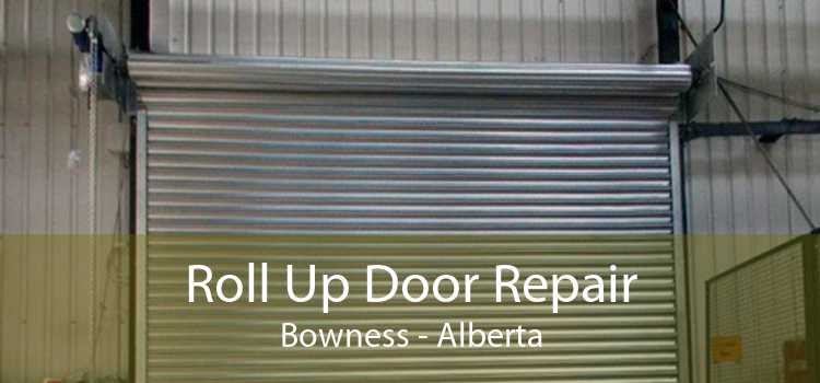 Roll Up Door Repair Bowness - Alberta