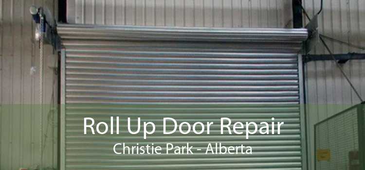Roll Up Door Repair Christie Park - Alberta