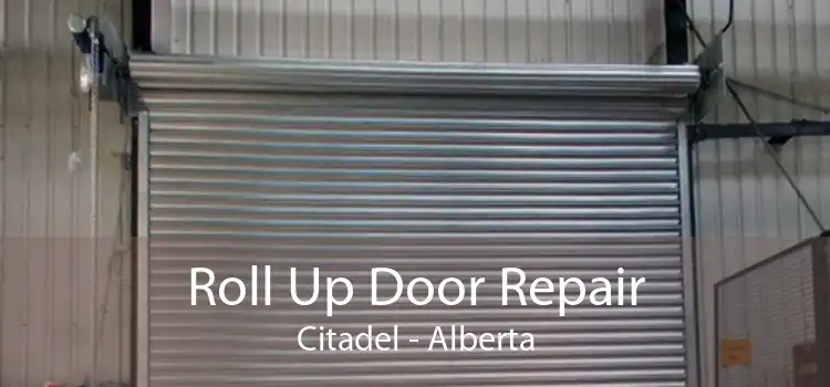 Roll Up Door Repair Citadel - Alberta