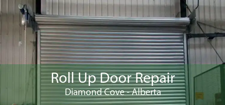 Roll Up Door Repair Diamond Cove - Alberta