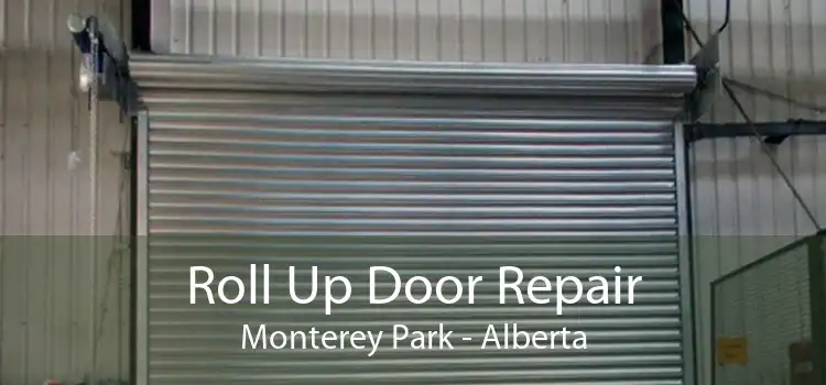 Roll Up Door Repair Monterey Park - Alberta