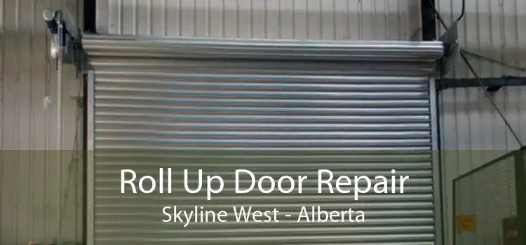 Roll Up Door Repair Skyline West - Alberta