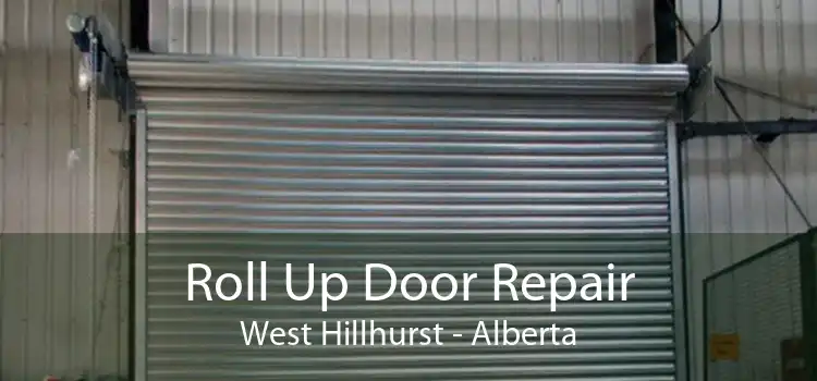 Roll Up Door Repair West Hillhurst - Alberta
