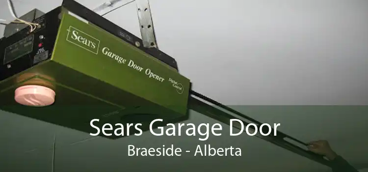 Sears Garage Door Braeside - Alberta