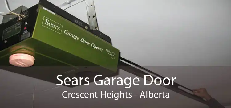 Sears Garage Door Crescent Heights - Alberta