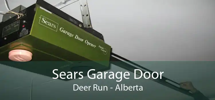 Sears Garage Door Deer Run - Alberta