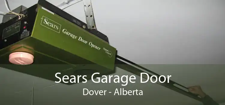 Sears Garage Door Dover - Alberta