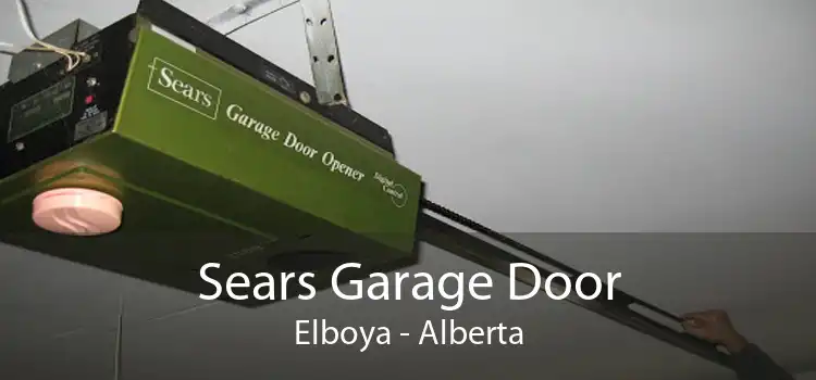Sears Garage Door Elboya - Alberta