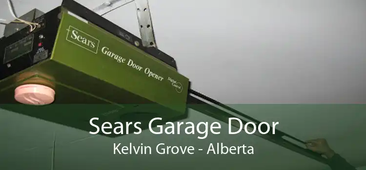 Sears Garage Door Kelvin Grove - Alberta