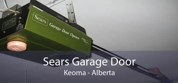 Sears Garage Door Keoma - Alberta