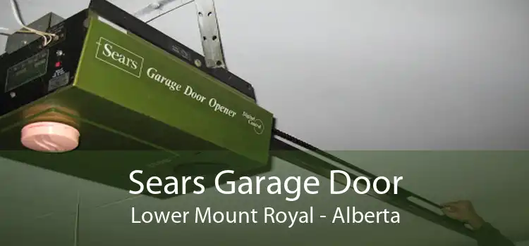 Sears Garage Door Lower Mount Royal - Alberta