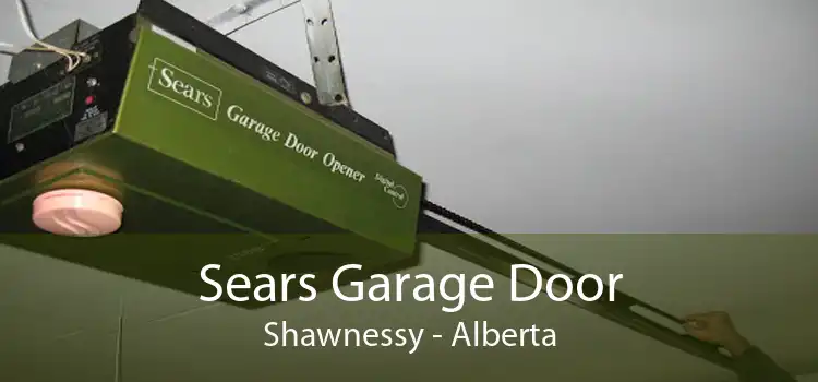 Sears Garage Door Shawnessy - Alberta