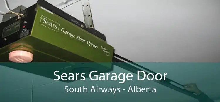 Sears Garage Door South Airways - Alberta