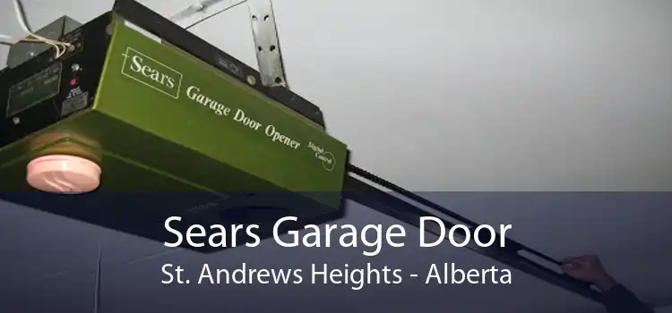 Sears Garage Door St. Andrews Heights - Alberta
