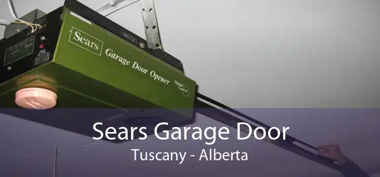 Sears Garage Door Tuscany - Alberta