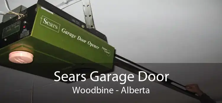 Sears Garage Door Woodbine - Alberta