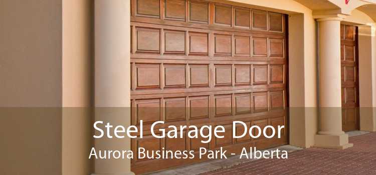 Steel Garage Door Aurora Business Park - Alberta