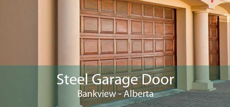 Steel Garage Door Bankview - Alberta