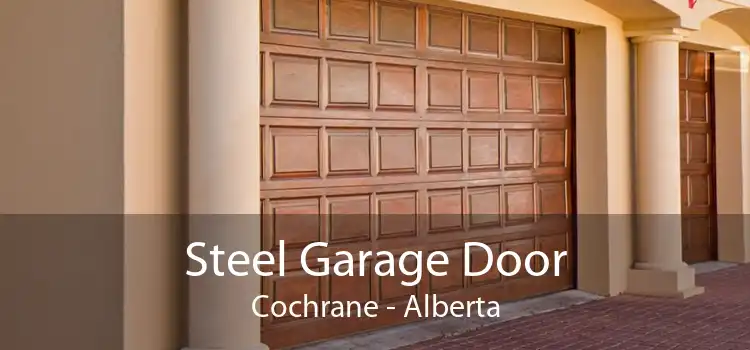 Steel Garage Door Cochrane - Alberta