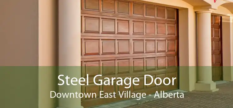 Steel Garage Door Downtown East Village - Alberta