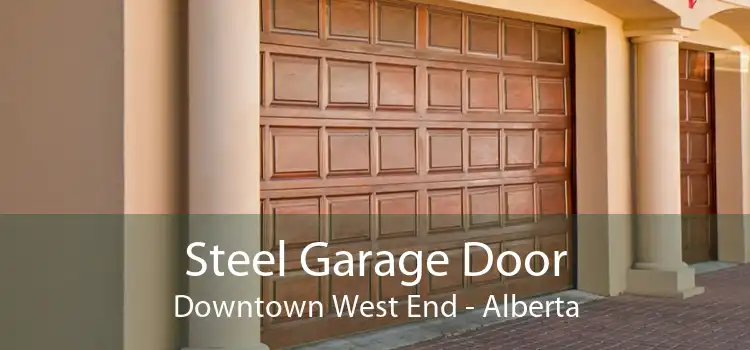 Steel Garage Door Downtown West End - Alberta