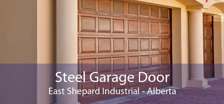 Steel Garage Door East Shepard Industrial - Alberta