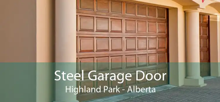 Steel Garage Door Highland Park - Alberta
