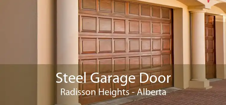Steel Garage Door Radisson Heights - Alberta
