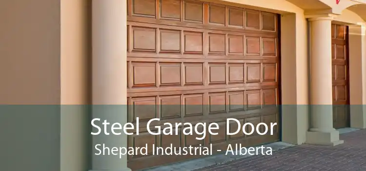 Steel Garage Door Shepard Industrial - Alberta