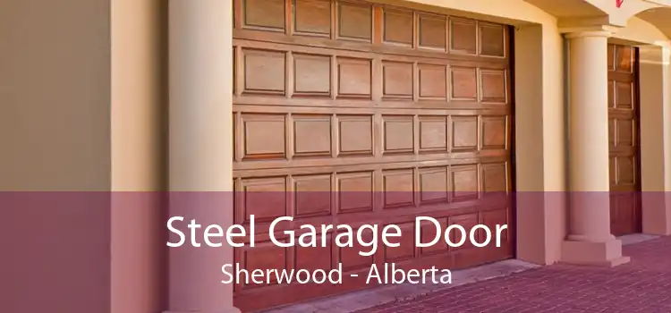 Steel Garage Door Sherwood - Alberta