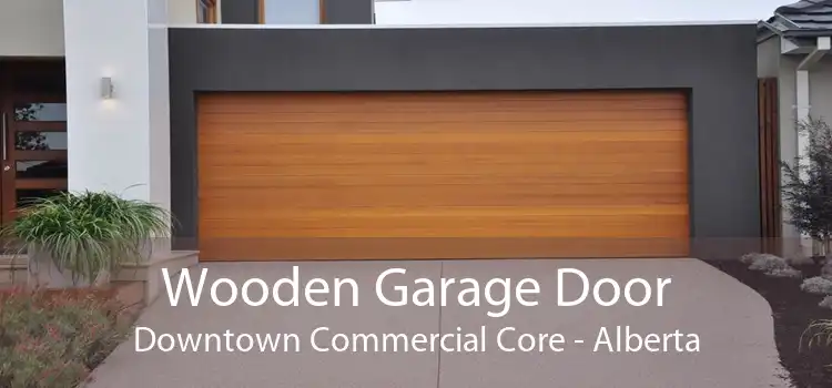 Wooden Garage Door Downtown Commercial Core - Alberta