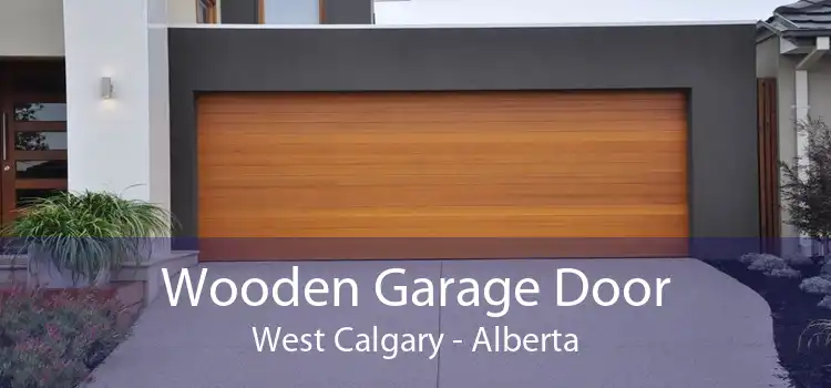Wooden Garage Door West Calgary - Alberta